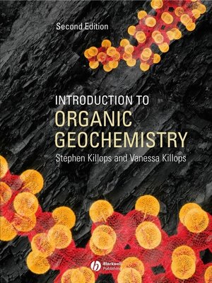 cover image of Introduction to Organic Geochemistry
